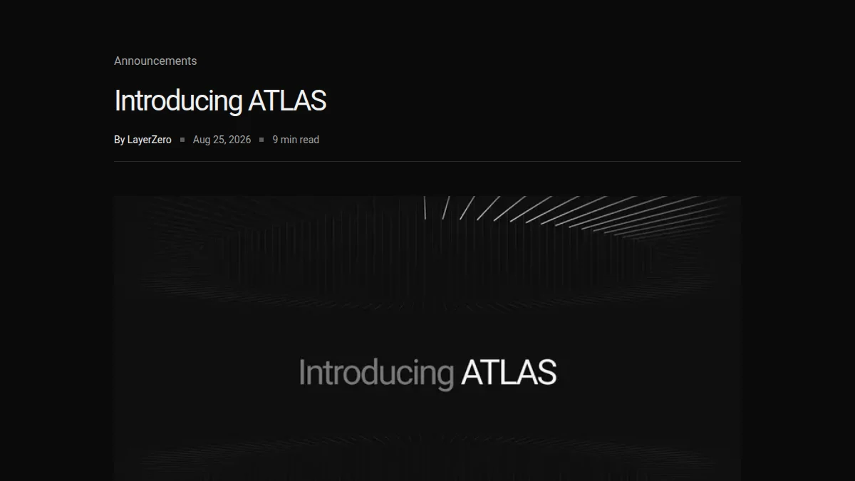 LayerZero 于 2026 年 8 月 25 日发布 ATLAS 的官方公告